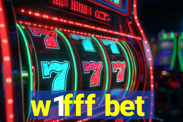 w1fff bet